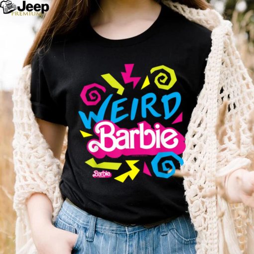 Barbie The Movie   Weird Barbie T Shirt