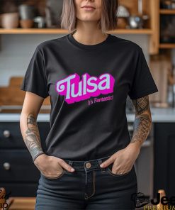 Barbie Tulsa It’s Fantastic shirt