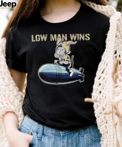 Barstool Sports Low Man Wins Shirt