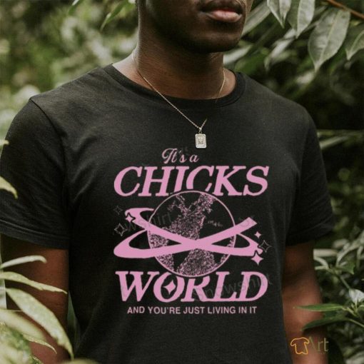 Barstool Sports Store It's A Chicks World And You'Re Just Living In It Fashion shirt