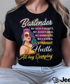 Bartender Hustle all day Everyday T Shirt