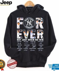 Baseball Yankees For Ever Not Just When We Win Signature Shirt