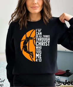 Basketball T shirt, I Can Do All Things Through Christ