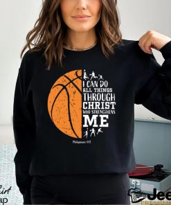 Basketball T shirt, I Can Do All things