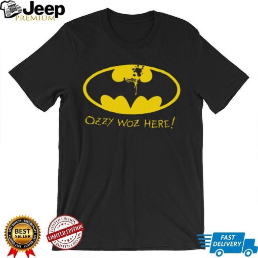 Batman Ozzy Woz here logo shirt