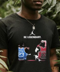 Be Legendary Michael Jordan Shirt