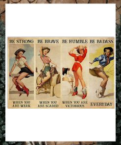 Be Strong Be Brave Be Humble Be Barass Horizontal Poster