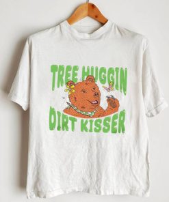 Bear tree hugging dirt kisser shirt