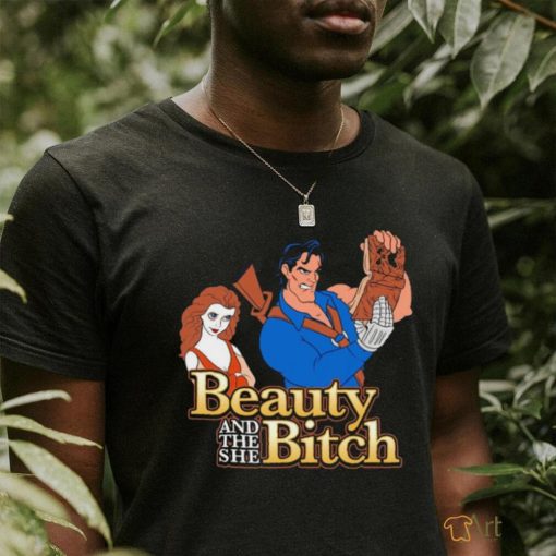 Beauty and the she Bitch cartoon shirt