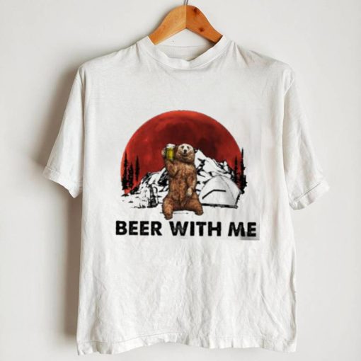 Beer with me bear drink beer blood moon shirt