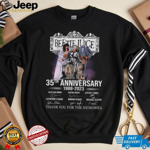 Beetle Juice 35th anniversary 1988 2023 thank you for the memories signatures shirt