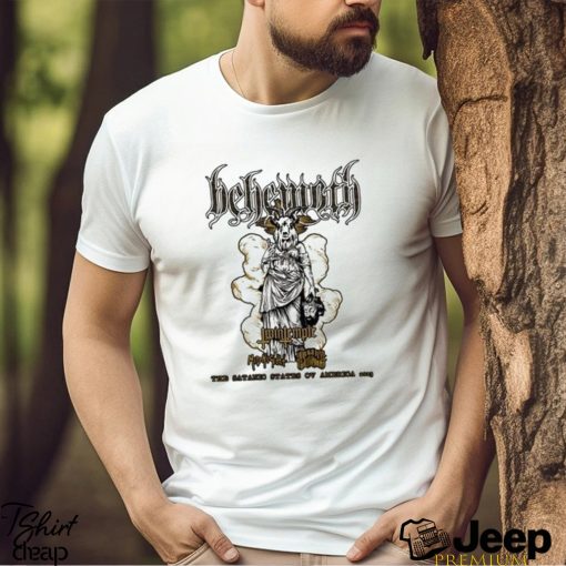 Behemoth The Satanic States Ov America 2023 Tour Dates Sweatshirt, Behemoth Band Ticket Presale Code Shirt, Behemoth Band 2023 Concert Shirt, Behemoth Merch