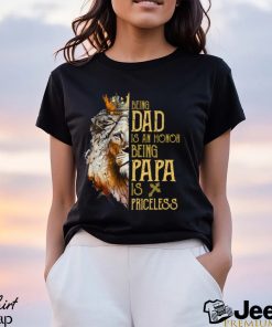 Being Dad Is An Honor Being Papa Is Priceless Classic T Shirt