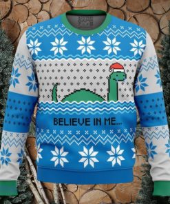 Believe In Me…Nessie Ugly Christmas Sweater Gift For Men And Women