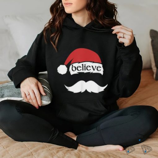 Believe Santa Hat White She Wants The B Shirt