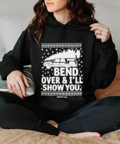 Bend over & I’ll show you ugly christmas shirt