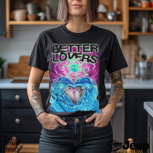 Best Better lovers ottawa on club saw 07.25.2023 art design t shirt