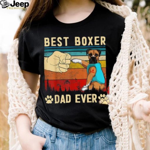 Best Dog Dad Ever Boxer Father’s Day For Best Father Shirt