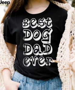 Best Dog Dad Ever Cool Father’s Day Retro Vintage Dog Shirt