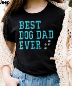 Best Dog Dad Ever Cute Funny For Men Present And Gift Shirt