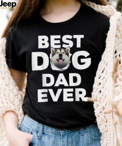 Best Dog Dad Ever Shirt