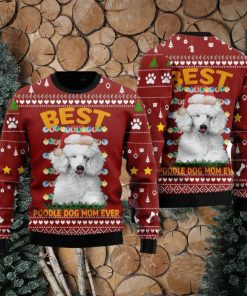 Best Dog Mom Ever Ugly Christmas Sweater Yarn New Gift For Men And Women Family Holidays