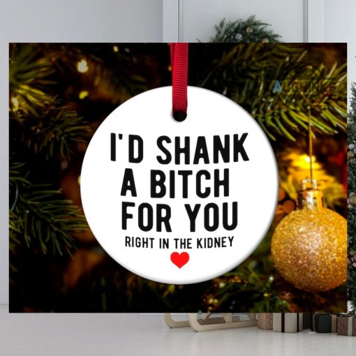 Best Friend Christmas Ornament Ceramic Double Sided Friendship Ornament Id Shank A Bitch For You Right In The Kidney Christmas Gift For Besties Xmas Tree Decoration laughinks_1