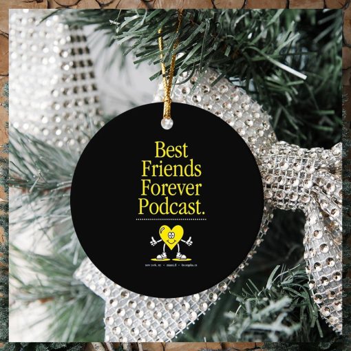 Best Friends Forever Podcast Ornament Christmas