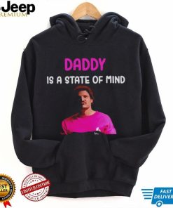 Best Pedro Pascal daddy is a state of mind retro shirt