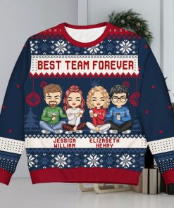 Best Team Ever Christmas Gift For Colleagues, BFF Best Friends, Besties Personalized Unisex Ugly Sweater