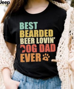 Best bearded beer loving’ dog dad ever retro shirt