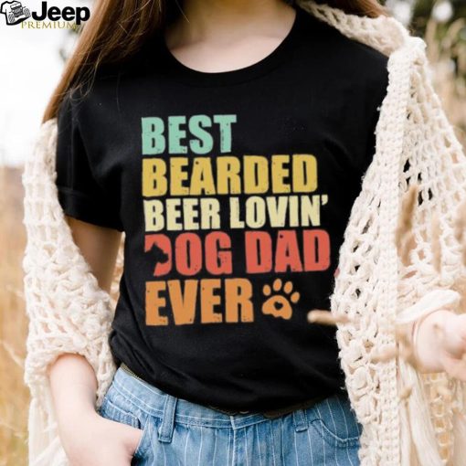 Best bearded beer loving’ dog dad ever retro shirt