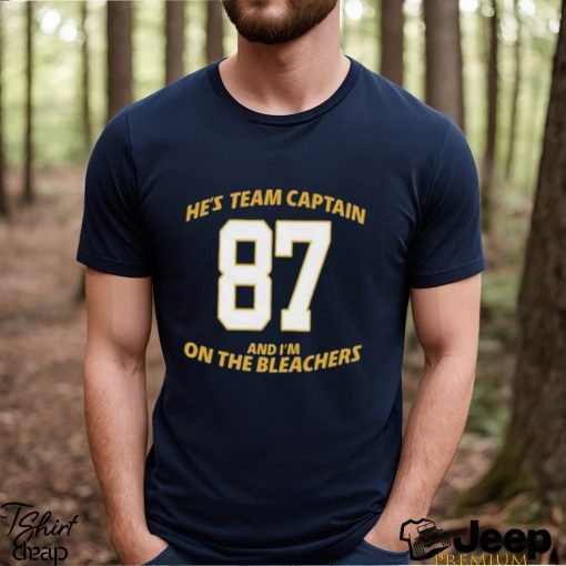 Best he’s team Captain 87 and I’m On the Bleachers shirt