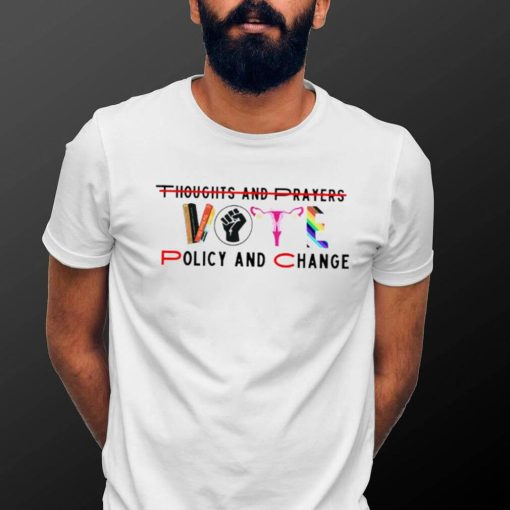 Best vote Policy and Change shirt