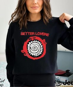 Better Lovers Spiral Teeth Cap God Made Me An Animal shirt