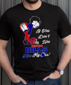 Betty Boop if you don’t like Buffalo Bills kiss my ass shirt