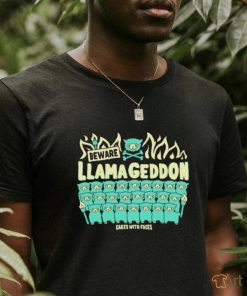 Beware Llamageddon cakes with faces art shirt