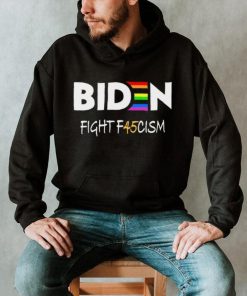Biden Fight F45cism LGBT T shirt