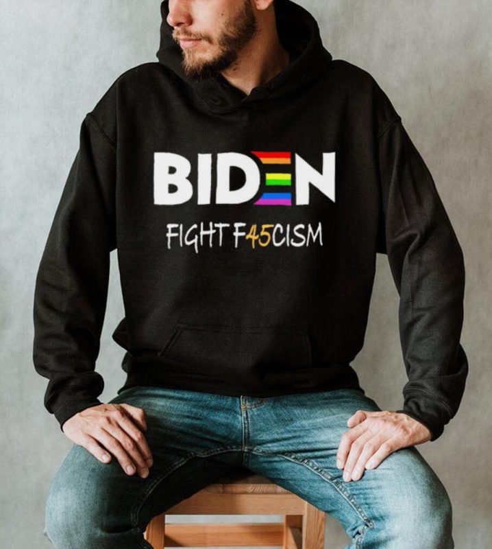 Biden Fight F45cism LGBT T shirt