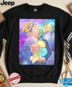 Biden Ten percent for the big guy art shirt