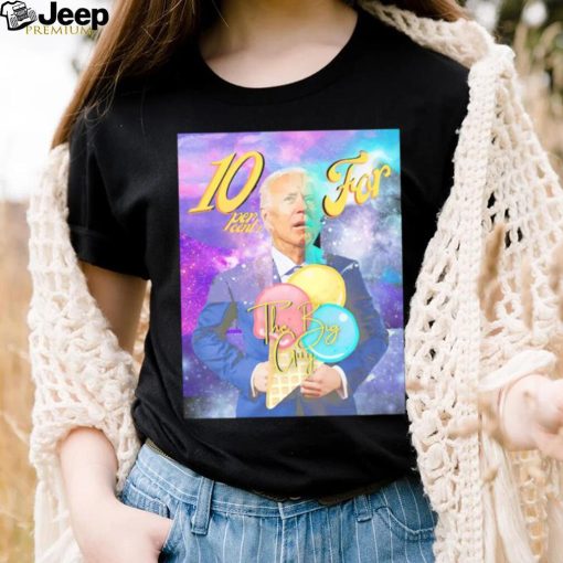 Biden Ten percent for the big guy art shirt