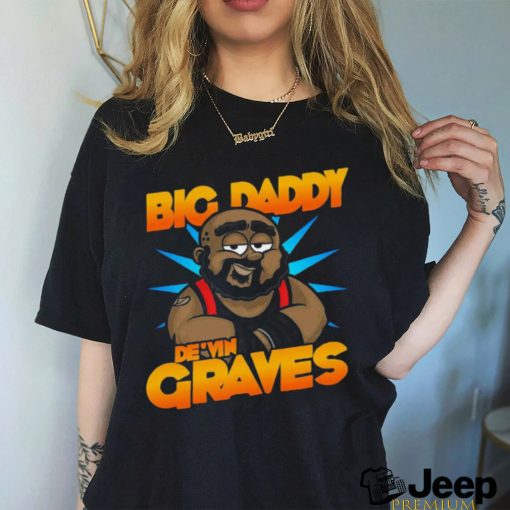 Big Daddy De’vin Graves cartoon shirt