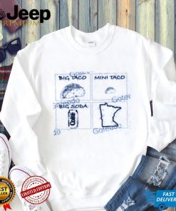 Big Taco Mino Taco Big Soda Minnesota Tee shirt