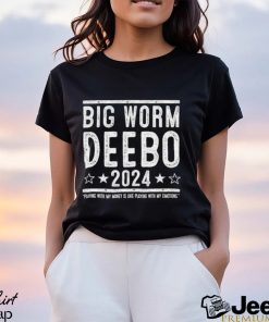 Big Worm Deebo 2024 Election Funny Fandom Friday Movie Gift T Shirt