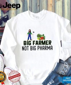 Big farmer not big pharma art shirt