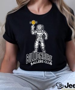 Billionaire Ballers Club Astronaut basketball on Space shirt