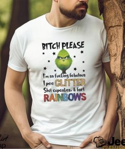 Bitch Please Im So Fucking Fabulous Grinchmas Shirt