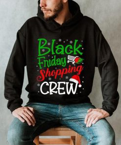 Black Friday Shopping Crew Christmas Shirt