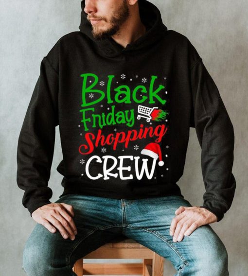 Black Friday Shopping Crew Christmas Shirt