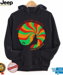 Black History Month stand together CNS shirt
